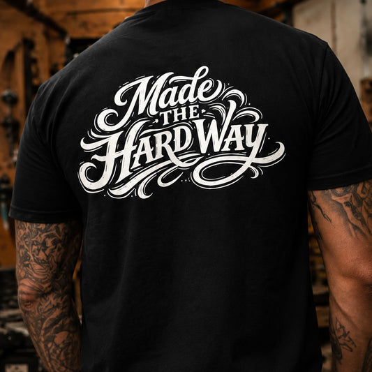 Hard Way Shirt